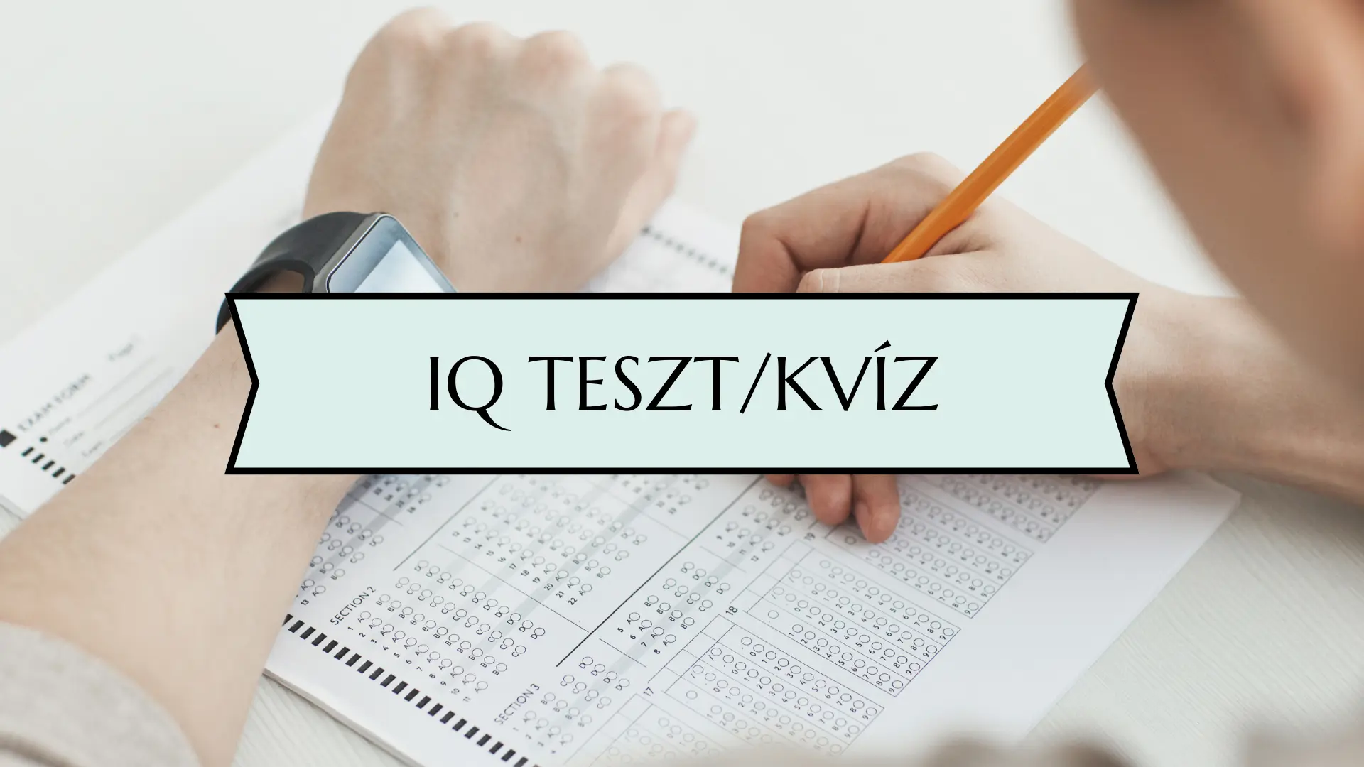 IQ teszt: Ezzel a kvízzel kiderítheted, hogy mennyire vagy intelligens