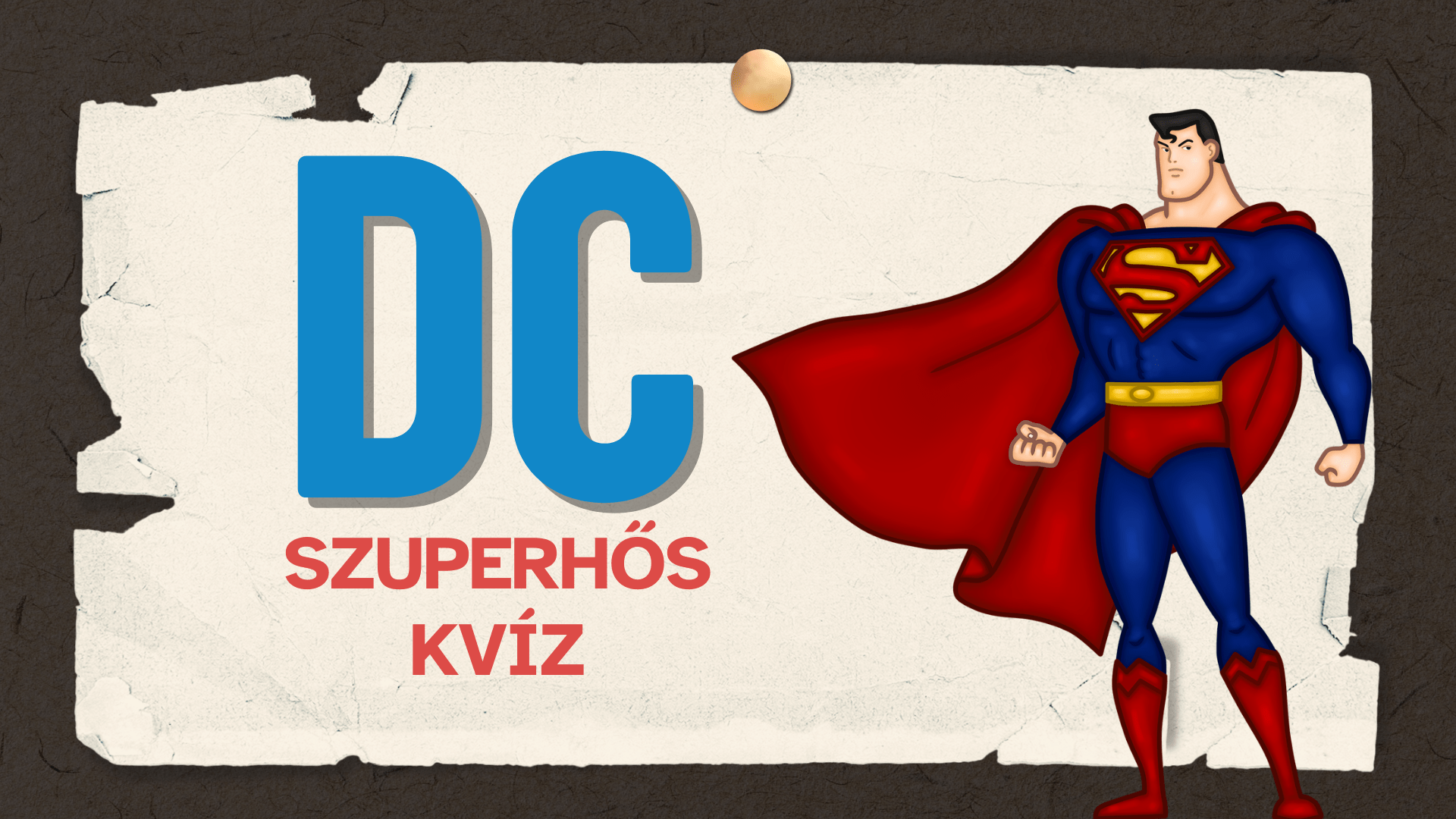 DC szuperhős kvíz: Tedd próbára a tudásod