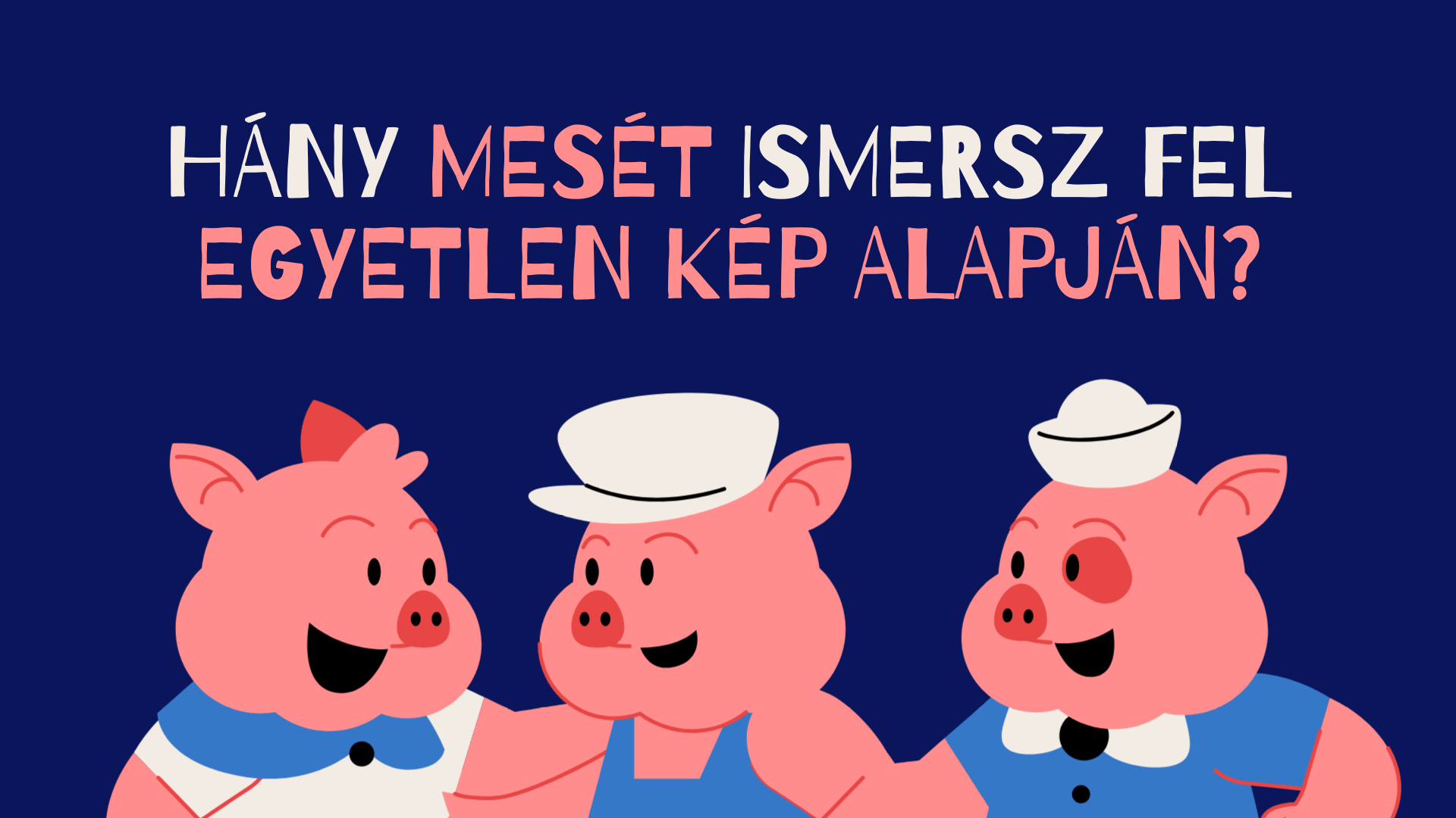 Mese kvíz: Hány mesét ismersz fel egyetlen kép alapján?